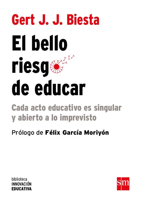 El bello riesgo de educar